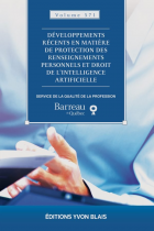 Développements récents en matière de protection des renseignements personnels et droit de l'intelligence artificielle