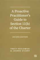 A proactive practitioner’s guide to section 11(b) of the Charter