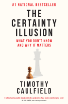 The certainty illusion